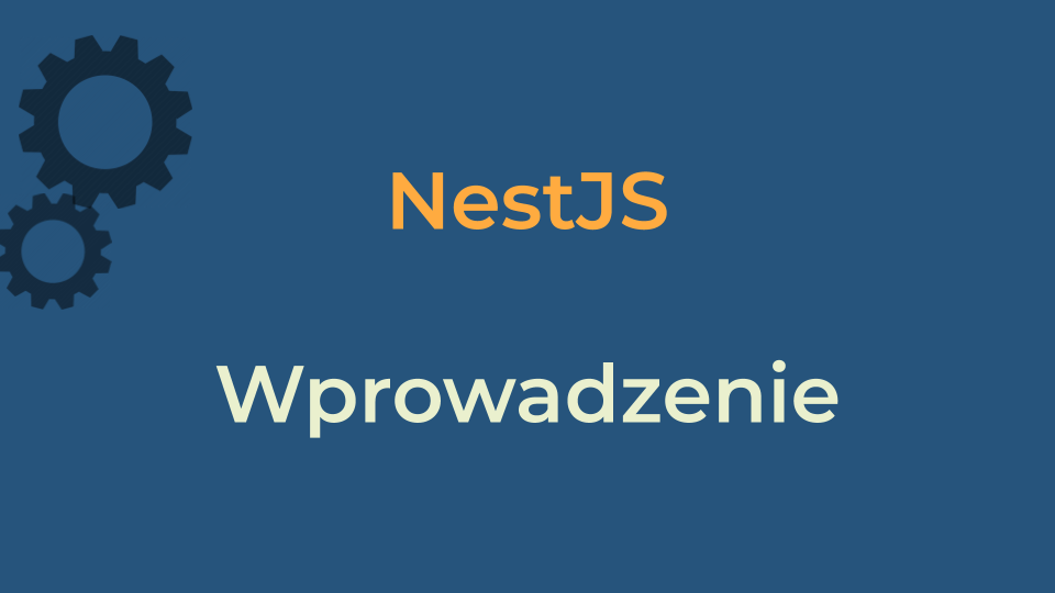 Wprowadzenie do NestJS